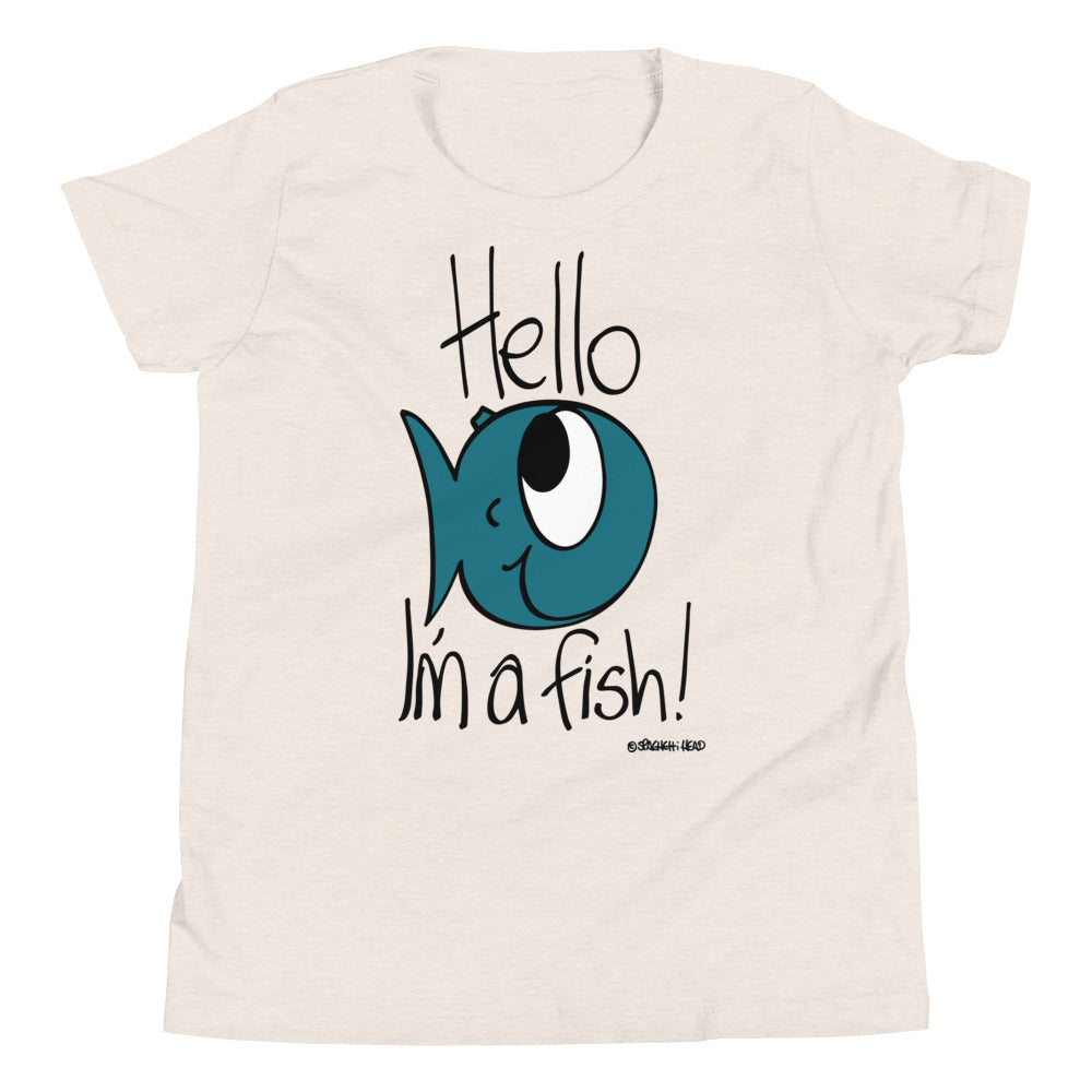 Hello, I'm a Fish! - Youth Short Sleeve T-Shirt