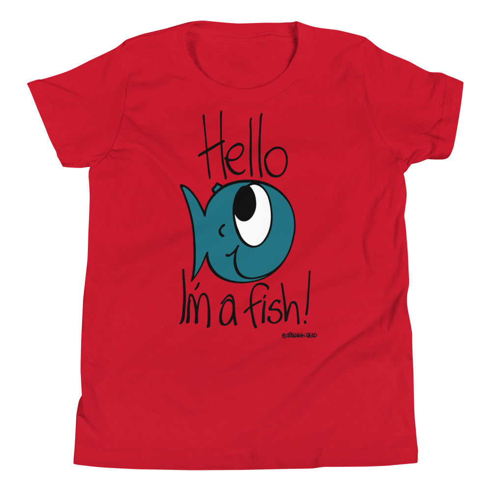 Hello, I'm a Fish! - Youth Short Sleeve T-Shirt