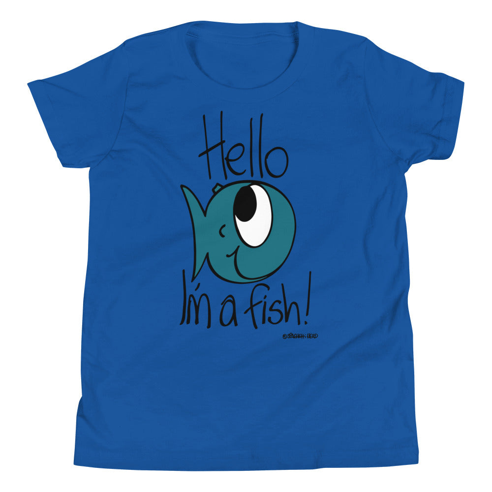 Hello, I'm a Fish! - Youth Short Sleeve T-Shirt