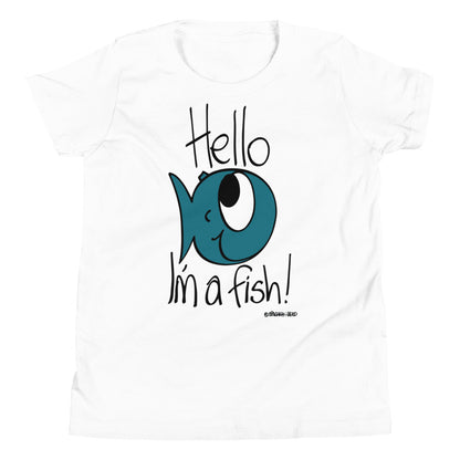 Hello, I'm a Fish! - Youth Short Sleeve T-Shirt